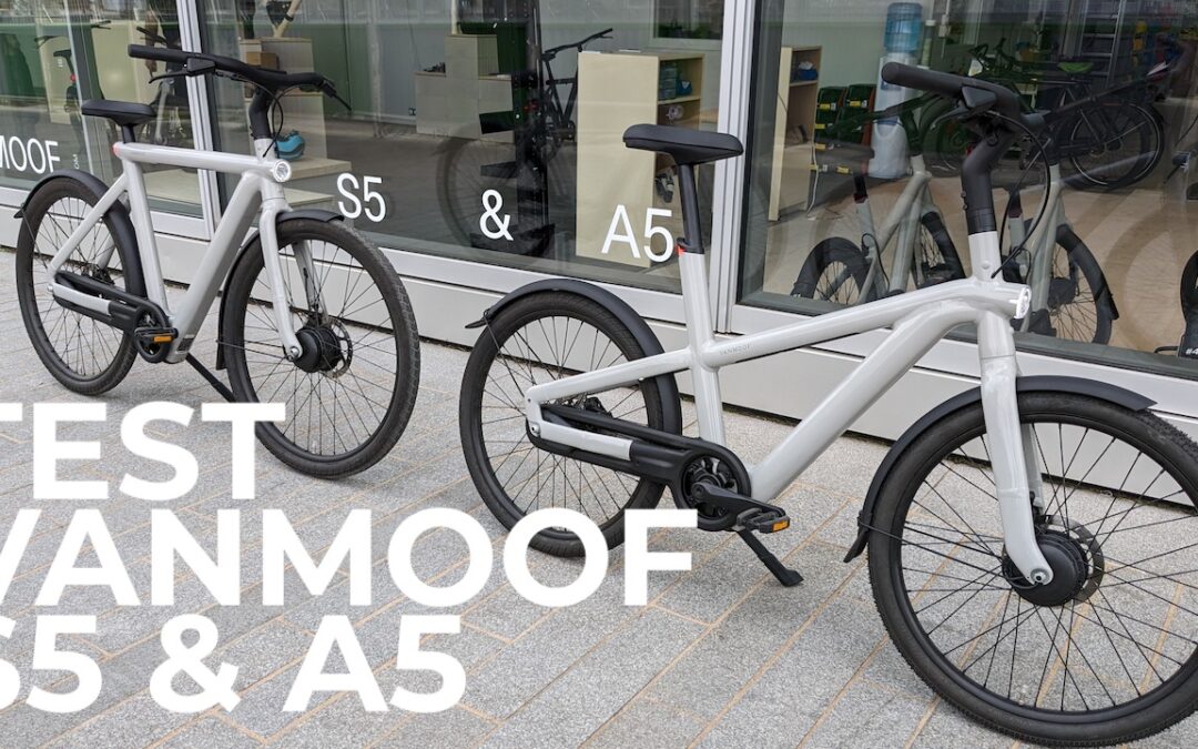 Test Vanmoof S5 et A5 pour le blog Quel vélo